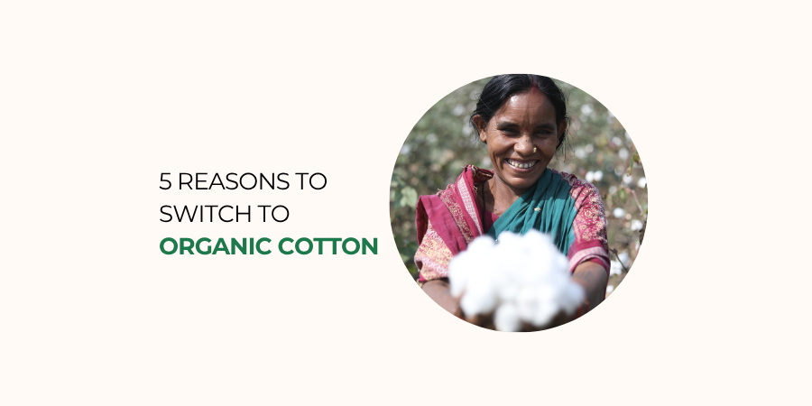 5 Compelling Reasons Why You Should Be Wearing Organic Cotton