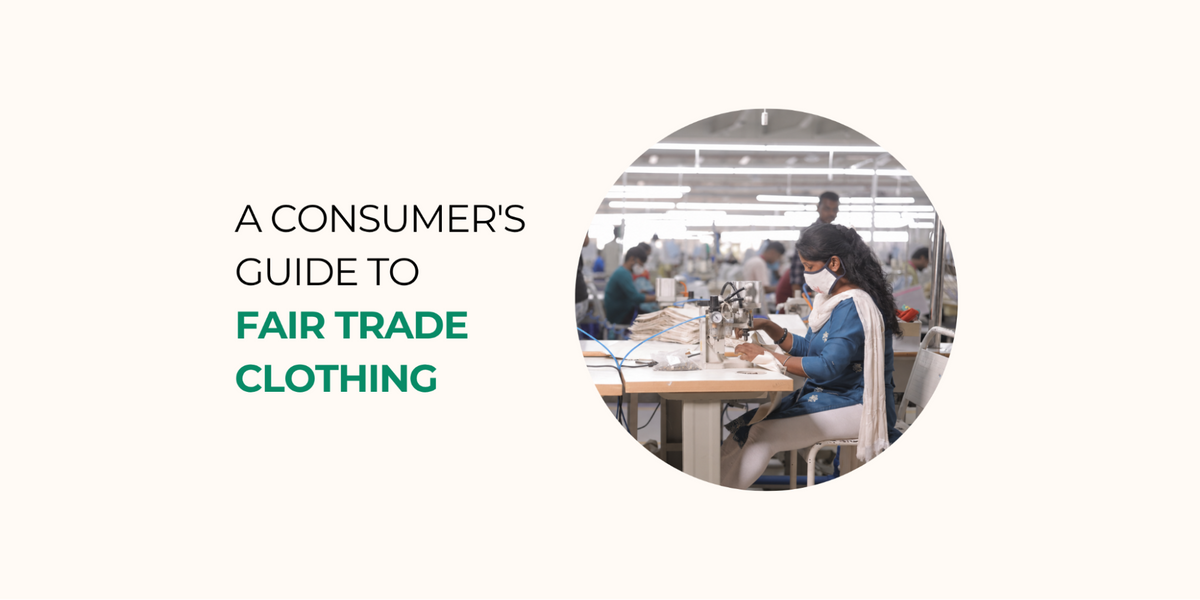 A Consumer's Guide to Fair Trade Clothing: Labels and Certifications