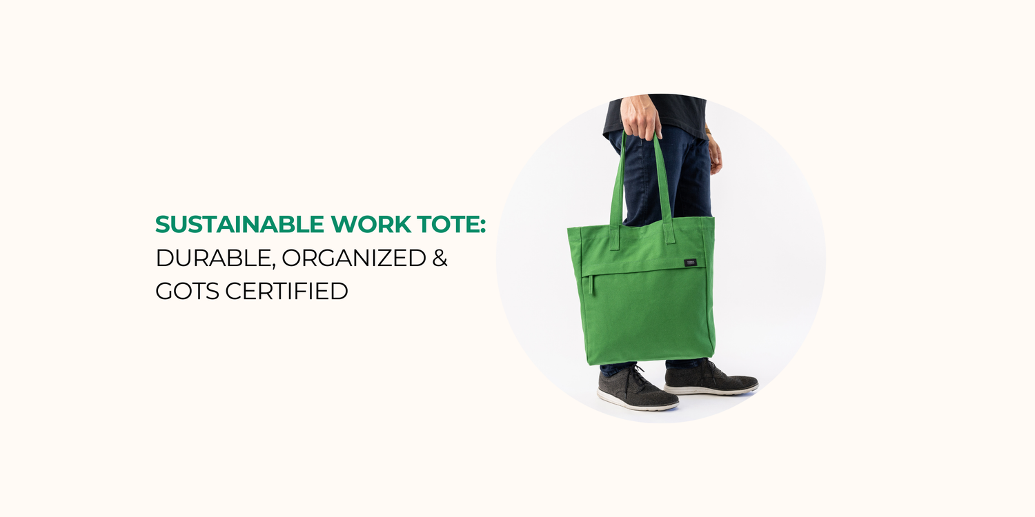 Sustainable Work Tote: Durable, Organized & GOTS Certified