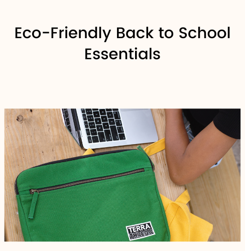 Eco-Friendly Back to School Essentials