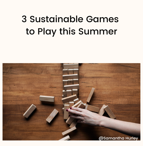 3 Sustainable Games to Play this Summer