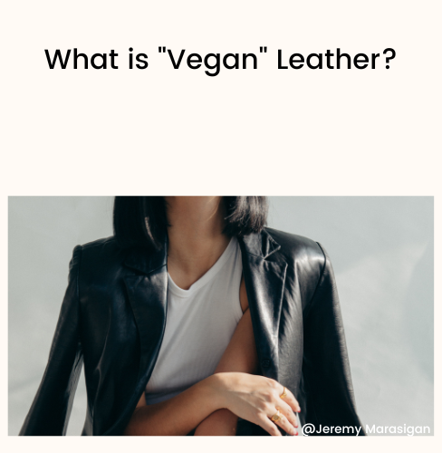 What is "Vegan" Leather?