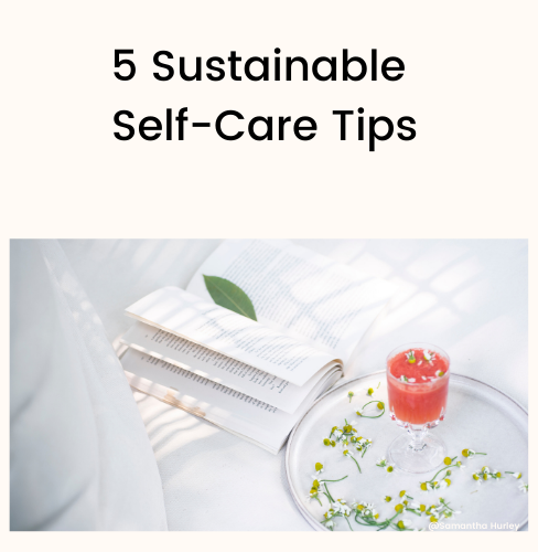 sustainable self care tips