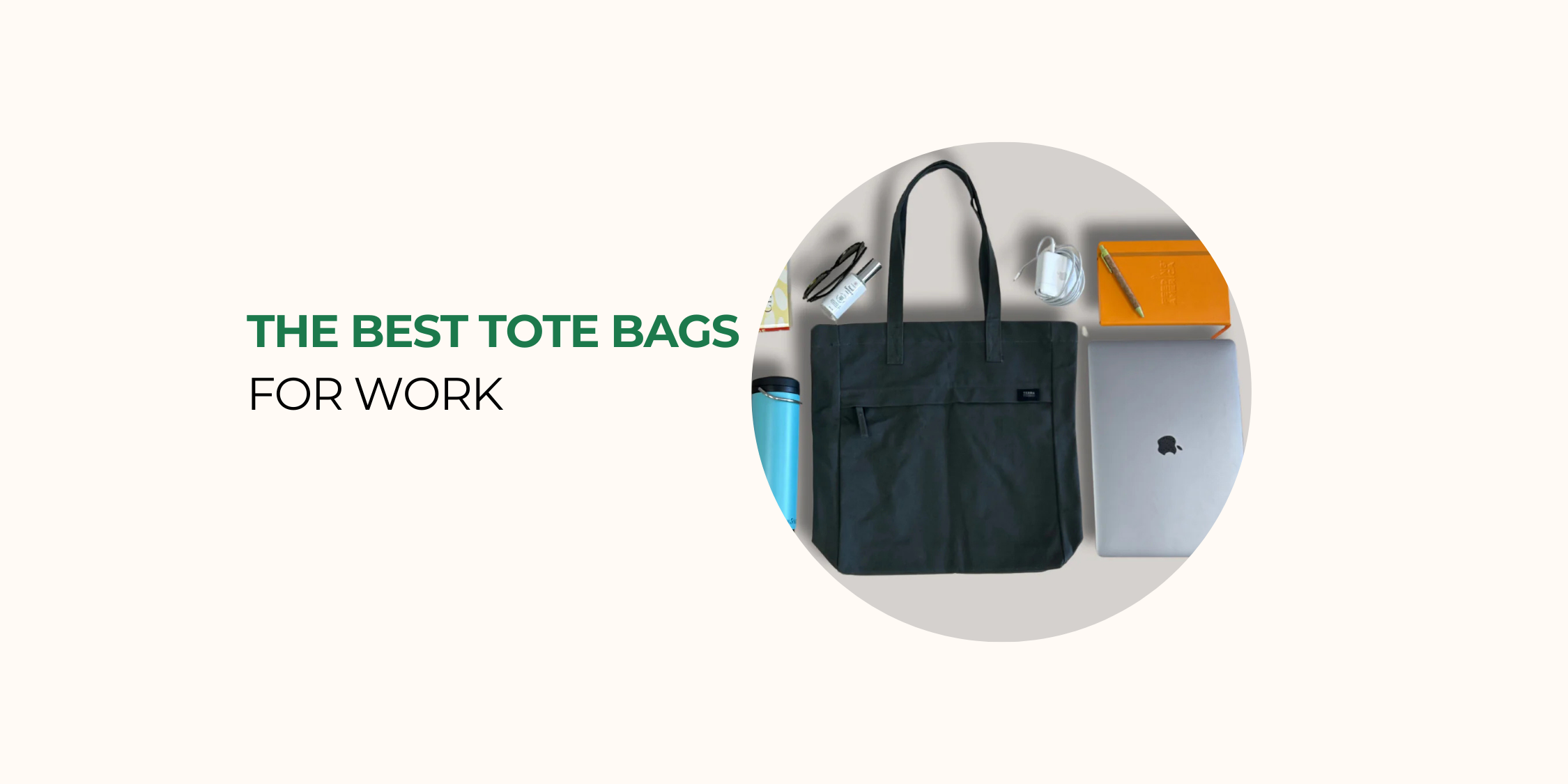 The Best Tote Bags for Work