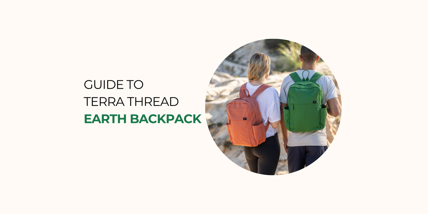 The Complete Guide to the Terra Thread’s Everyday Earth Backpack