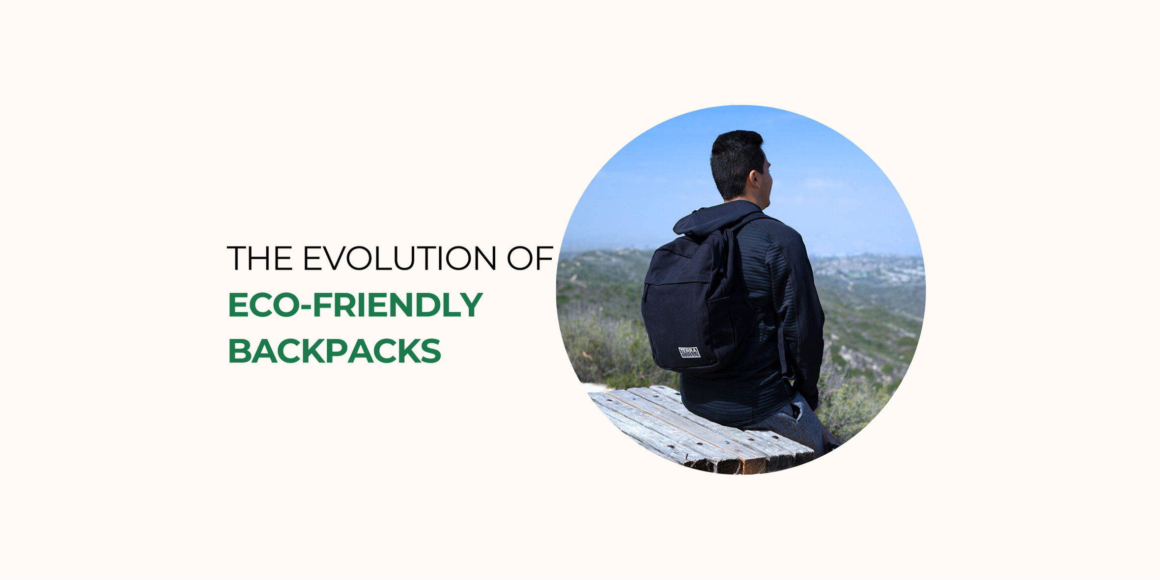 The Evolution of Eco-Friendly Backpacks