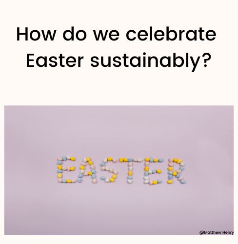 how to celebrate easter sustainably