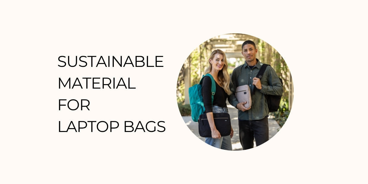 sustainable materials for laptop bag