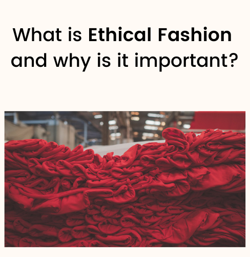 What is Ethical Fashion?